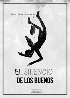Cover image for El silencio de los buenos