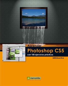 Cover image for Aprender Photoshop CS5 con 100 ejercicios prácticos