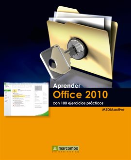 Cover image for Aprender Office 2010 con 100 ejercicios prácticos