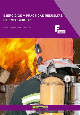 Cover image for Ejercicios y prácticas resueltas de emergencias