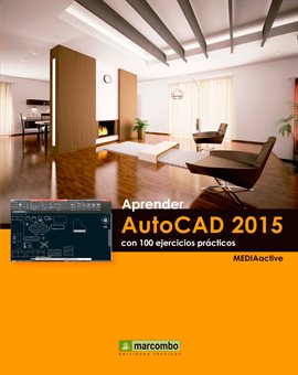 Cover image for Aprender AutoCAD 2015 Avanzado con 100 ejercicios prácticos