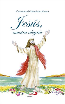 Cover image for Jesús, nuestra alegría