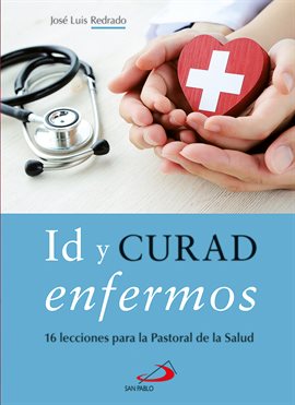 Cover image for Id y curad enfermos
