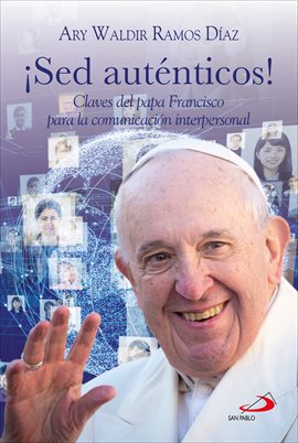 Cover image for ¡Sed auténticos!
