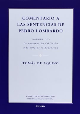 Imagen de portada para Comentario a las sentencias de Pedro Lombardo III/1