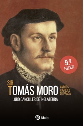Sir Tomás Moro. Lord Canciller de Inglaterra