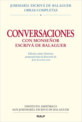 Cover image for Conversaciones con Mons. Escrivá de Balaguer
