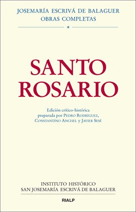 Imagen de portada para Santo Rosario. Edición crítico-histórica