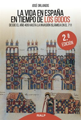 Cover image for La vida en España en tiempos de los godos