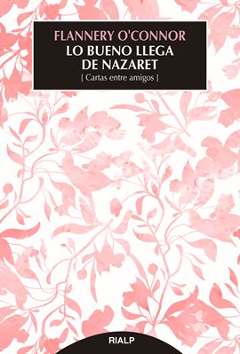 Cover image for Lo bueno llega de Nazaret