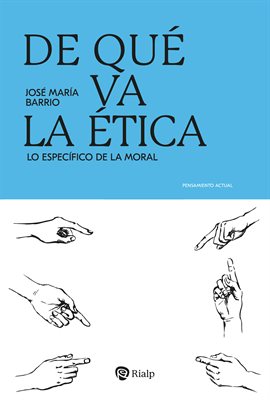Cover image for De qué va la ética