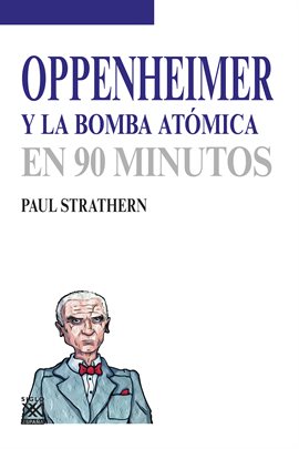 Cover image for Oppenheimer y la bomba atómica