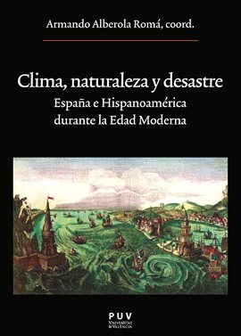 Cover image for Clima, naturaleza y desastre