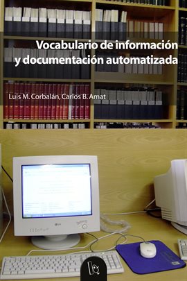 Cover image for Vocabulario de información y documentación automatizada