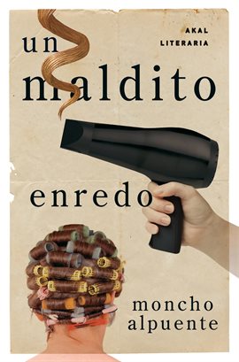 Cover image for Un maldito enredo