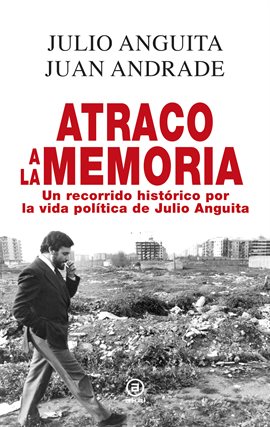 Imagen de portada para Atraco a la memoria