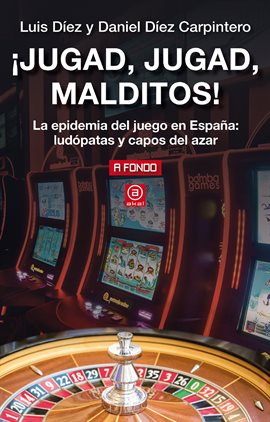 Cover image for ¡Jugad, jugad, malditos!