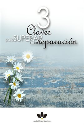 Imagen de portada para 3 claves para superar una separación