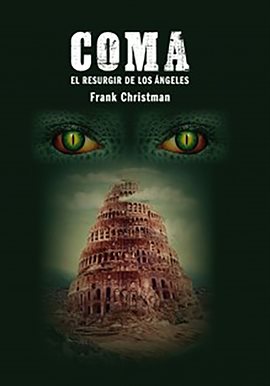Cover image for Coma: El resurgir de los ángeles