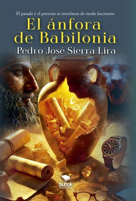 Imagen de portada para El ánfora de Babilonia