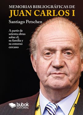 Memorias bibliográficas de Juan Carlos I
