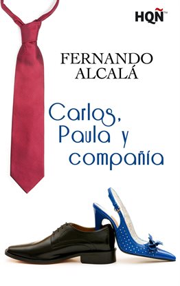 Cover image for Carlos, Paula y compañía (Finalista Premio Digital)