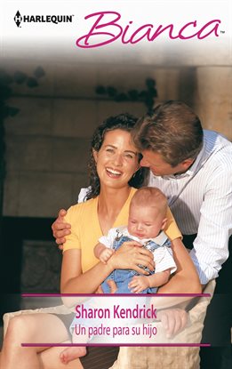 Cover image for Un padre para su hijo