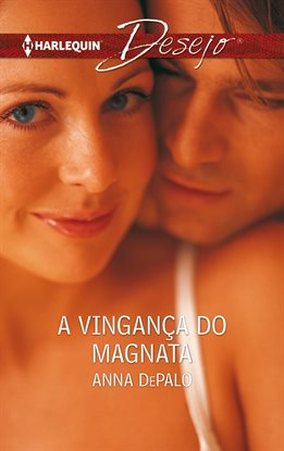 Cover image for A Vingança Do Magnata