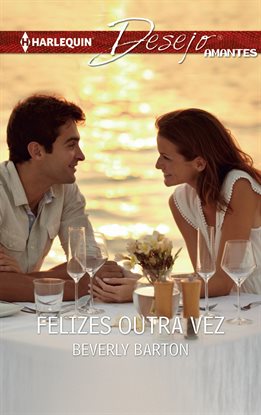 Imagen de portada para Felizes Outra Vez