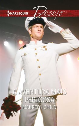 Cover image for A Aventura Mais Perigosa