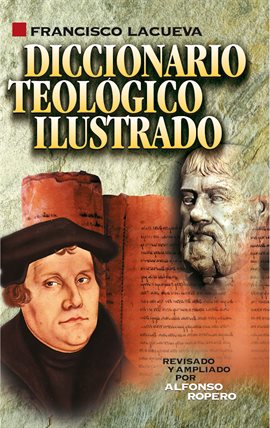 Imagen de portada para Diccionario teológico ilustrado