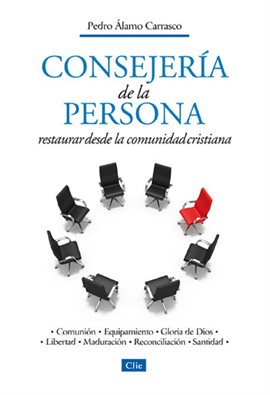 Imagen de portada para Consejería de la persona: Restaurar desde la comunidad cristiana