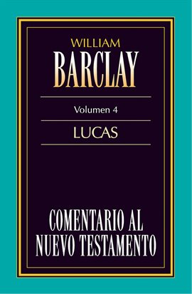 Cover image for Comentario al Nuevo Testamento, Vol. 4