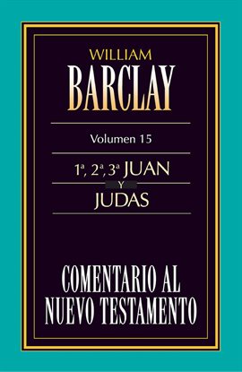 Cover image for Comentario al Nuevo Testamento, Volumen 15
