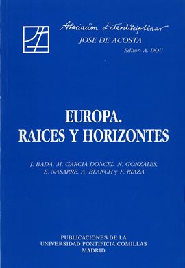 Cover image for Europa. Raíces y horizontes