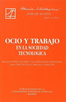 Cover image for Ocio y trabajo en la sociedad tecnológica