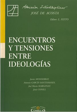 Cover image for Encuentros y tensiones entre ideologías