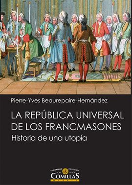 Cover image for La República universal de los francmasones