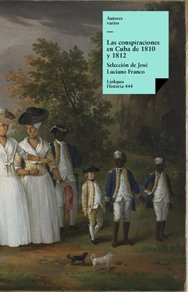Cover image for Las conspiraciones en Cuba de 1810 y 1812