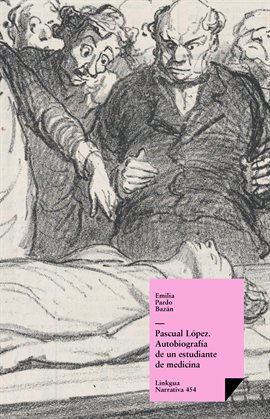 Cover image for Pascual López. Autobiografía de un estudiante de medicina
