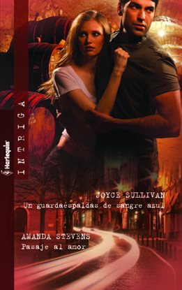 Cover image for Un guardaespaldas de sangre azul - Pasaje al amor