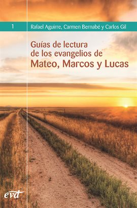 Imagen de portada para Guías de lectura de los evangelios de Mateo, Marcos y Lucas