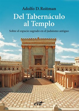 Cover image for Del Tabernáculo al Templo
