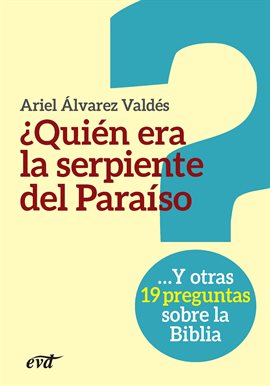 Imagen de portada para ¿Quién era la serpiente del Paraíso?