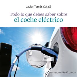 Cover image for Todo lo que debes saber sobre el coche eléctrico