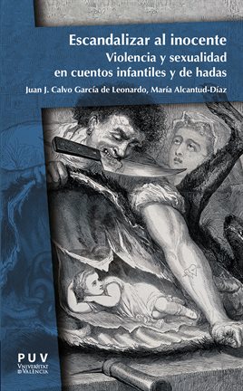 Cover image for Escandalizar al inocente