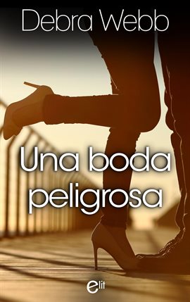 Cover image for Una boda peligrosa