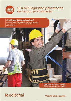 Cover image for Seguridad y prevención de riesgos en el almacén.