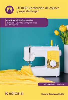Cover image for Confección de cojines y ropa de hogar.