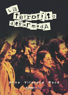 Cover image for La terrorista desarmada